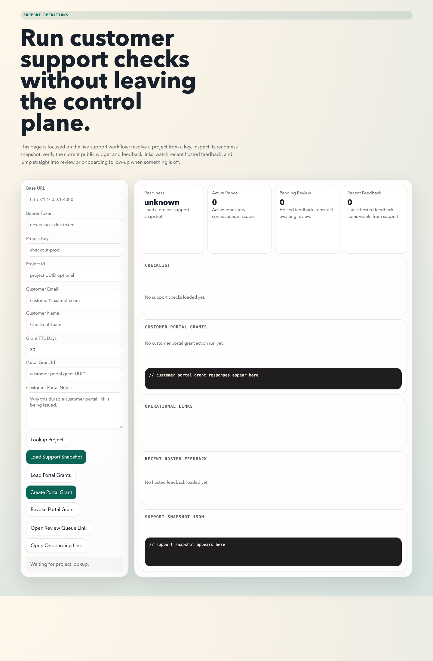 Nexus support operations page showing project readiness, support links, and recent hosted feedback